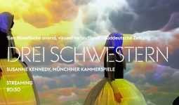 DREI SCHWESTERN  – Susanne Kennedy, Muncher Kammerspiele